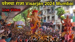 Parel Cha Raja Visarjan 2024  Ganpati visarjan mumbai  parel cha raja narepark visarjan 2024 [upl. by Buller]