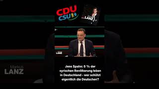 Jens Spahn bei Markus Lanz 5 der syrischen Bevölkerung leben in Deutschland politik migration [upl. by Daryn495]