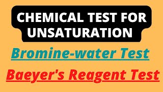 Test for Unsaturation Bromine water Test Baeyers Reagent Test Chemical Tests 2nd Year chemistry [upl. by Margot]