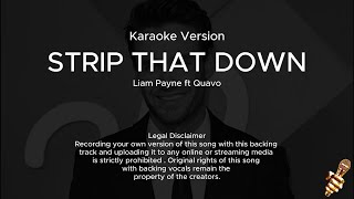 Liam Payne  Strip That Down Karaoke Version ft Quavo [upl. by Erdied]