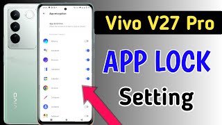 How to lock apps in vivo v27 pro vivo v27 pro me app lock kaise kareapp lock setting [upl. by Ynnor]