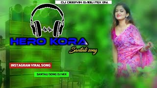 HERO KORA NEW SANTALI SONG DJ SONG 2024 HERO KOLA SANTALI DJ VIDEO DJ REMIX SONG TRADITIONALDJ [upl. by Elka252]