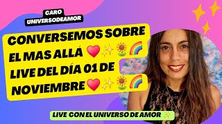 Conversemos sobre el más allá ✨live 01de noviembre♥️ [upl. by Acinomahs]