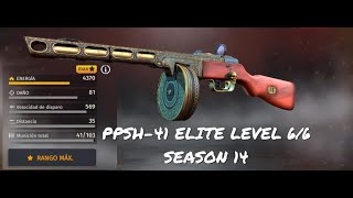 💥⚔️🪖 WWII PPSH 41 ELITE SUPREME  LEVEL 66  SEASON 14 🪖⚔️💥 [upl. by Toffic]