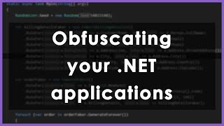 How to obfuscate your NET app and why its pointless [upl. by Jobi556]