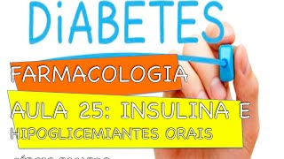 Curso de Farmacologia Aula 25  Diabetes  Fisiopatologia [upl. by Ennayt]