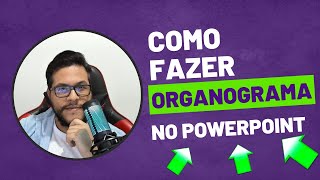 Como fazer Organograma no PowerPoint [upl. by Ecart]