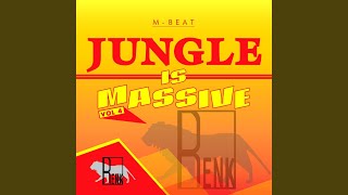 Jungle is Massive Vol 4 [upl. by Nnayllehs]