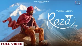 Raza  Tarsem Jassar Official Video  Punjabi Songs  MixSingh  Punjabi Songs 2022 [upl. by Ecnal989]