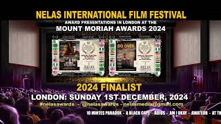 2024 FINALIST AT THE NELAS INTERNATIONAL FILM FESTIVALIN LONDON [upl. by Amej876]