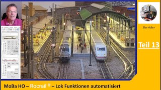 Rocrail ®  Lok Funktionen automatisiert 13 [upl. by Nnyrat]