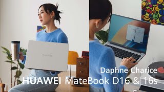 HUAWEI MateBook D16 amp MateBook 16s  Find out which one suits you best with Daphne Charice [upl. by Aeduj]