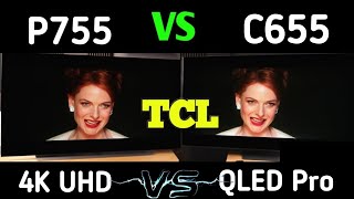 TCL P755 vs C655 Which Model Wins in Picture Quality amp Features By Shahryar Review 💥🔥 [upl. by Goth]