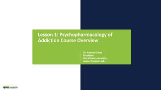 Psychopharmacology of Addiction Course Overview [upl. by Benzel]