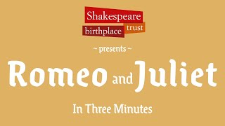 3Minute Shakespeare  Romeo and Juliet  Animated Shakespeare Summaries [upl. by Carmina451]