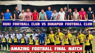 2nd Edition Autumn Cup🏆Open Football Tournament Final Match  Kuki fc vs Dimapur fc at Medziphema [upl. by Alle964]