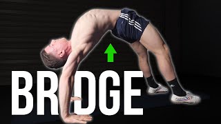 How To BACK BRIDGE For Beginners FLEXIBLE amp STRONG [upl. by Nolyar]