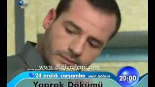 YAPRAK DÖKÜMÜ 95BÖLÜM FRAGMANI 24 ARALIK 2008 SESLI [upl. by Gentry]