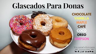 GLASEADOS PARA DONAS 🍩🤤 Velardes Kitchen [upl. by Branscum]