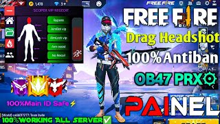 Free Fire Headshot OB47 PRX PANEL🔥FF Panel Hack🎡100Antiban Drag Headshot Mobile REG🎮Injector Hack [upl. by Blackington764]