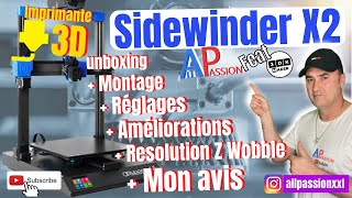 Artillery Sidewinder X2 TEST COMPLET  installationaméliorationsresolution Z wobble [upl. by Marc947]