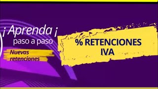 Todo lo que debes saber sobre el porcentaje de retención en la fuente del IVA [upl. by Animor740]