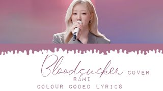 RAMI  BLOODSUCKER COVER  COLOUR CODED LYRICS  BABYMONSTIEZ [upl. by Sivla55]