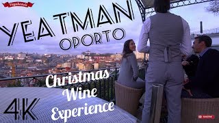 YEATMAN  CHRISTMAS WINE EXPERIENCE  Workshop Vinho do Porto e Chocolate  Porto Portugal 4K [upl. by Dyoll]