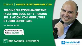 Investing sugli ETF e Trading sulle azioni con Minifuture e Turbo Certificate [upl. by Adnilym]