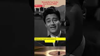 Khwaab Ho Tum Ya Koi classicbollywoodsongs goldenhitsongs bollywood song kishorekumar devanand [upl. by Oloapnaig446]