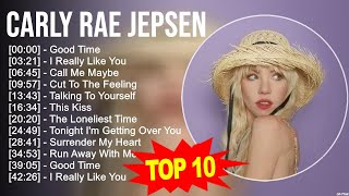 Carly Rae Jepsen 2023 MIX  Top 10 Best Songs  Greatest Hits  Full Album [upl. by Llennhoj274]