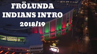 FRÖLUNDA INDIANS INTRO 201819 [upl. by Ahsienauq]