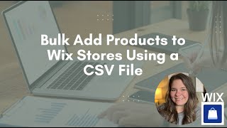 Bulk Add Products to Wix Stores Using a CSV File [upl. by Mansfield]