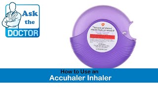 How to use an Accuhaler Inhaler [upl. by Ellen957]