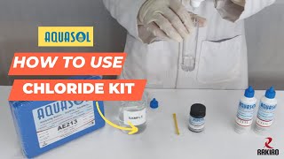 How To Use Chloride Test Kit Aquasol AE213 [upl. by Slater]