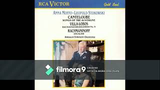 Canteloube VillaLobos Rachmaninoff  Anna Moffo  cond Stokowski 1965 [upl. by Apur]