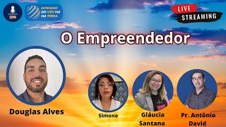 O Empreendedorismo com Douglas Alves [upl. by Shandra326]