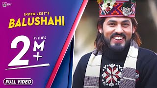 Latest Pahari Song  Balushahi  Inder Jeet  Official Video  Surender Negi  iSur Studios [upl. by Wilburt]