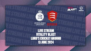 MIDDLESEX V ESSEX LIVE STREAM  VITALITY BLAST [upl. by Lasyrc]