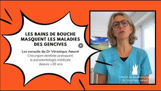 Les bains de bouche masquent les maladies de gencives [upl. by Bekaj]