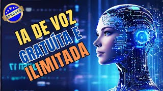 GRATUITO  IA INTERATIVA DE VOZ E TEXTOS ILIMITADA voz iacomvoz chatgpt textos [upl. by Amzaj912]