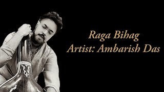 RAGA BIHAG  AMBARISH DAS [upl. by Chan454]