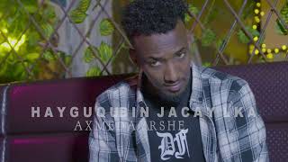 AXMED AARSHE  HAYGU QUBIN JACAYLKA OFFICIAL VIDEO 2024 [upl. by Nihsfa761]