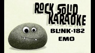 Blink182  Emo karaoke [upl. by Rockel]