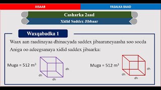 Xisaab cutubka 3aad casharka 2aad xidid saddex Jibbaar [upl. by Shelia]