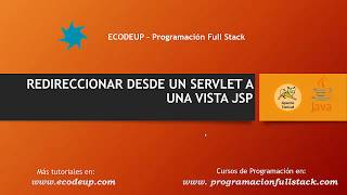 Redireccionar desde un Servlet a una vista JSP [upl. by Ymij]