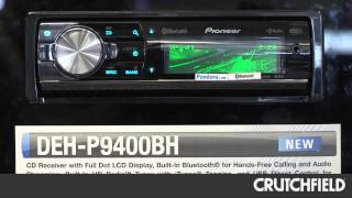 Pioneer DEHP8400BH amp DEHP9400BH Car Receivers Overview  Crutchfield Video [upl. by Brunell974]