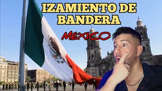 REACCIÓN A IZAMIENTO DE LA BANDERA en MÉXICO  preciosa Ceremonia  ME IMPACTÓ [upl. by Porty428]