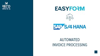 EasyForm Invoice Processing in SAP S4HANA [upl. by Beacham]