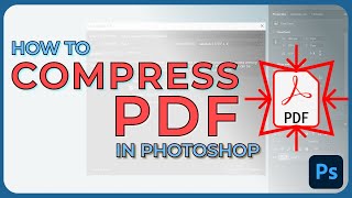 Compress PDF in Photoshop tutorial  Reduce file size [upl. by Rod447]